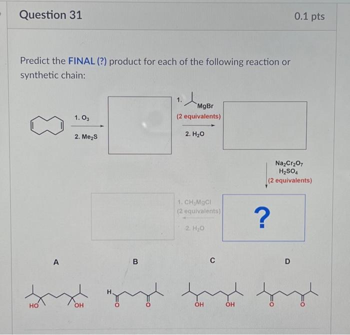 Solved Predict the FINAL (?) product for each of the