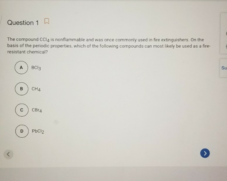 Solved Question 10 The Compound Ccl4 Is Nonflammable And Was Chegg Com