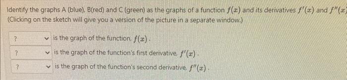 Solved Identify The Graphs A (blue), B( Red ) And C (green) | Chegg.com