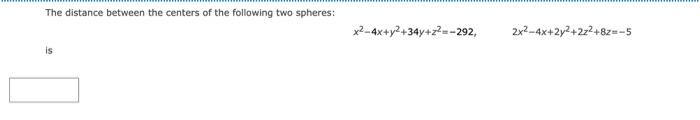 Solved The distance between the centers of the following two | Chegg.com