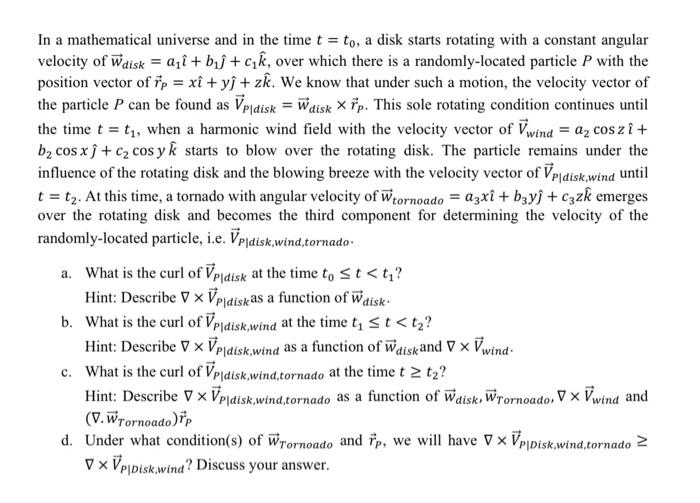 Solved In a mathematical universe and in the time t=t0, a | Chegg.com