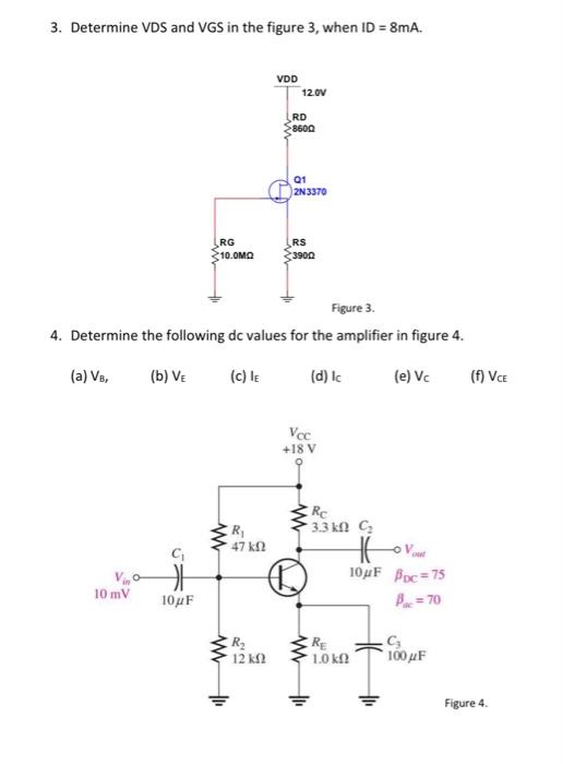 Solved 3. Determine VDS and VGS in the figure 3, when ID = | Chegg.com