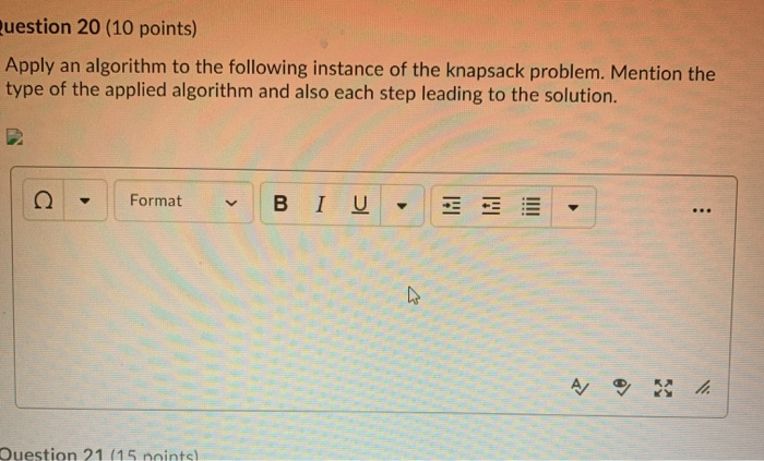 Solved uestion 20 (10 points) Apply an algorithm to the | Chegg.com