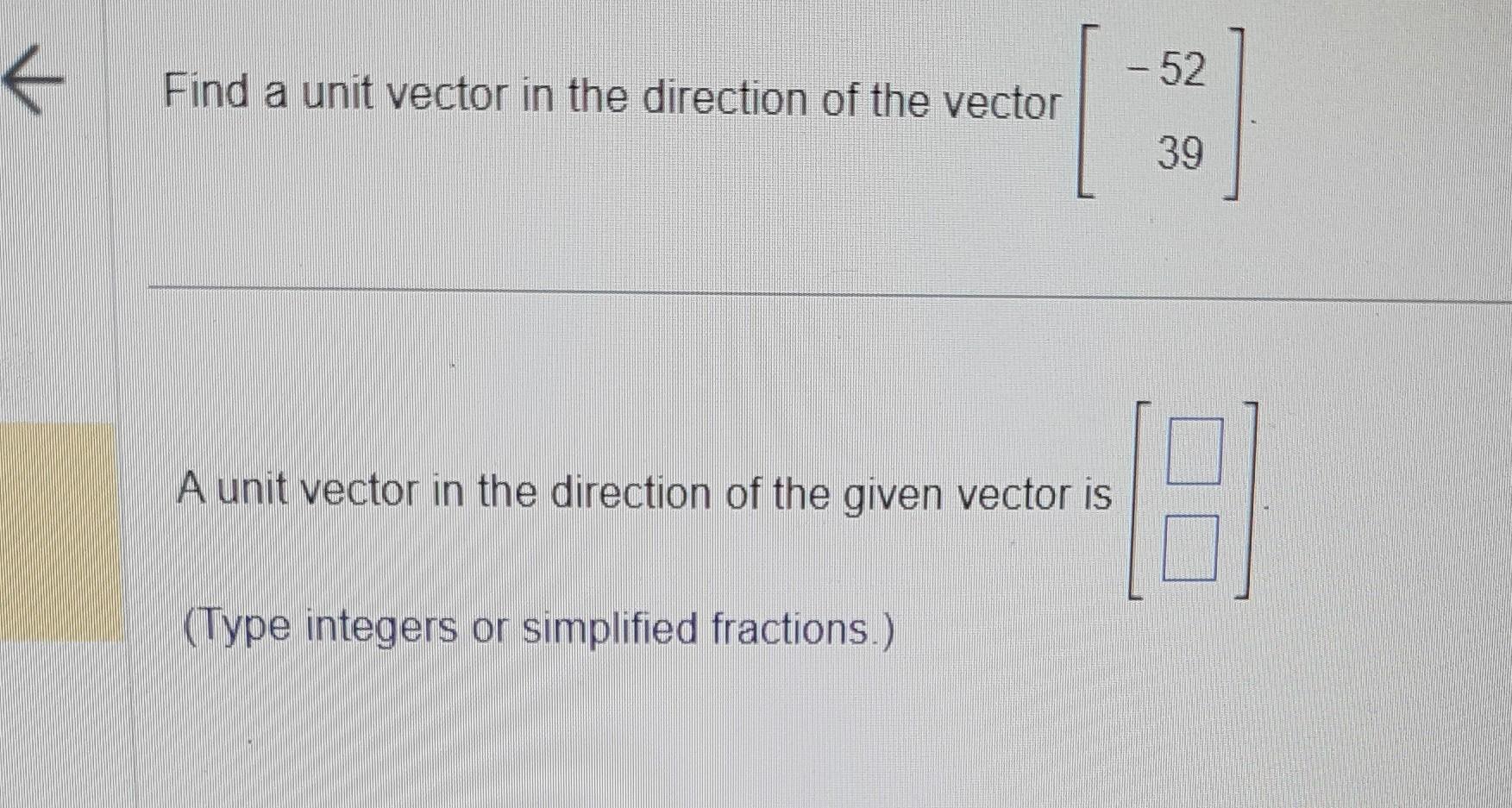 Solved Find a unit vector in the direction of the vector | Chegg.com
