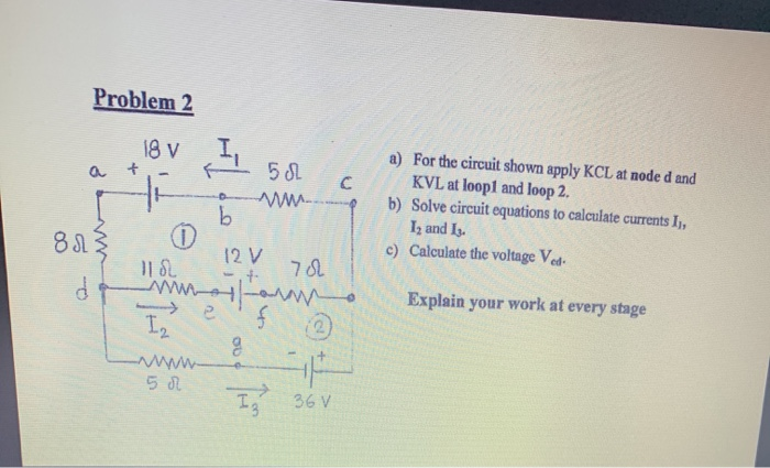 Solved Problem 2 18V a) For the circuit shown apply KCL at | Chegg.com