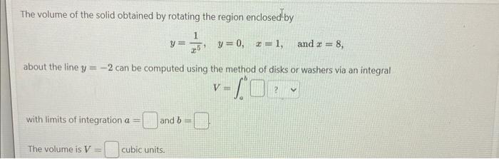 Solved The volume of the solid obtained by rotating the | Chegg.com