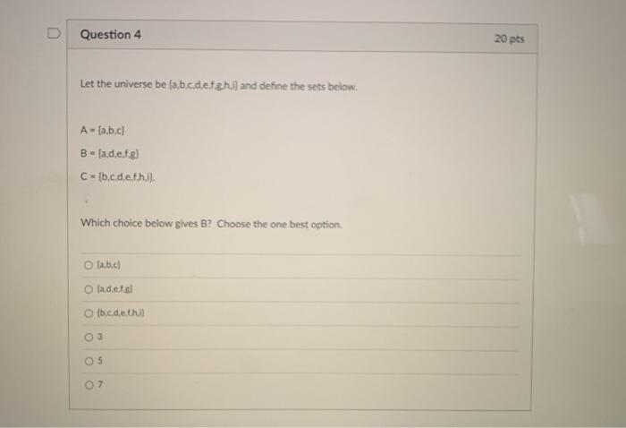 Solved Question 1 Pts Let The Universe Be A B C D E F Chegg Com