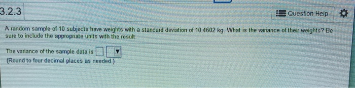 Solved 3.2.3 Question Help A random sample of 10 subjects | Chegg.com