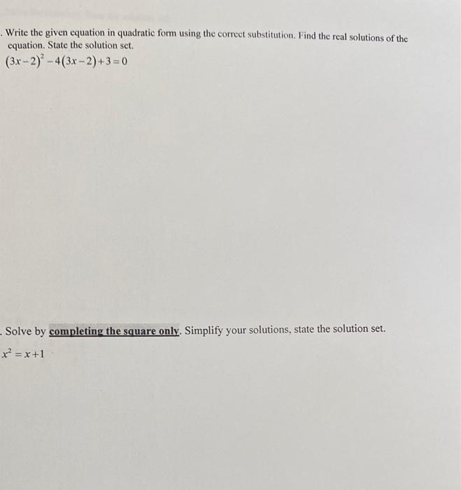 Solved .Write the given equation in quadratic form using the | Chegg.com