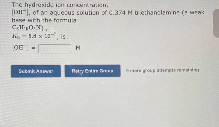The hydroxide ion concentration, [OH−], of an aqueous | Chegg.com