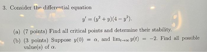 Solved 3. Consider the differential equation y = (y2 + y)(4 | Chegg.com