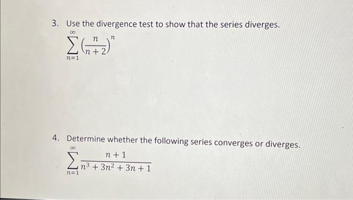 3. Use the divergence test to show that the series | Chegg.com
