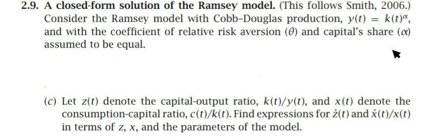 2.9. A closed-form solution of the Ramsey model. | Chegg.com