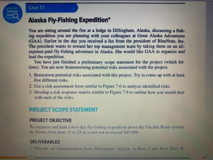 Case 7.1 Alaska FlyFishing Expedition You are