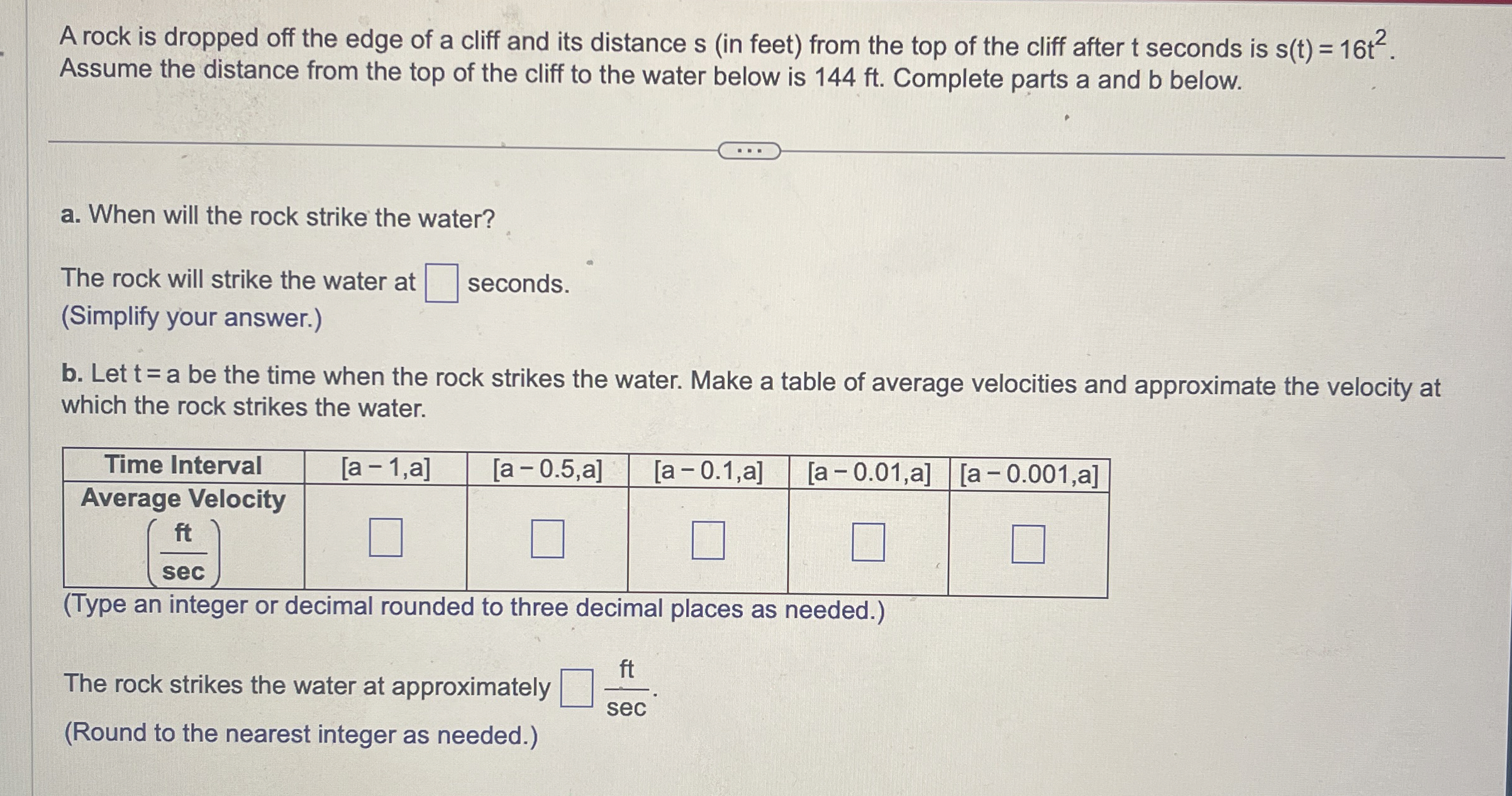 Solved A rock is dropped off the edge of a cliff and its | Chegg.com