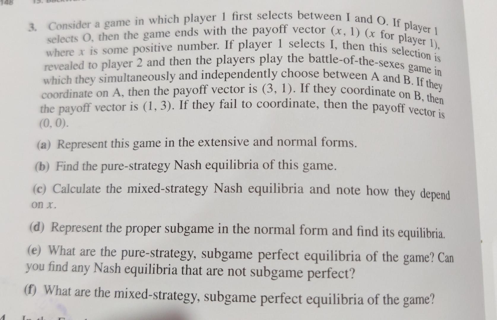Solved 3 Consider A Game In Which Player 1 First Selects Chegg Solved 3 Consider A Game In Which Player 1 First Selects Chegg