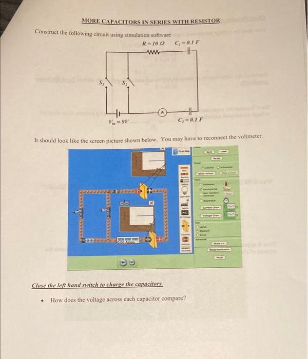 MORE CAPACITORS IN SERIES WITH RESISTOR Construct the Circuit Diagram