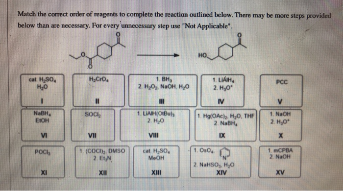 Solved Match the correct order of reagents to complete the | Chegg.com
