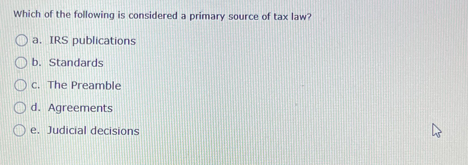 Solved Which of the following is considered a primary source