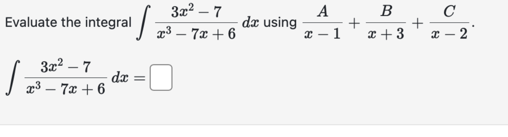 Solved Evaluate The Integral ∫﻿﻿3x2 7x3 7x6dx ﻿using 6760