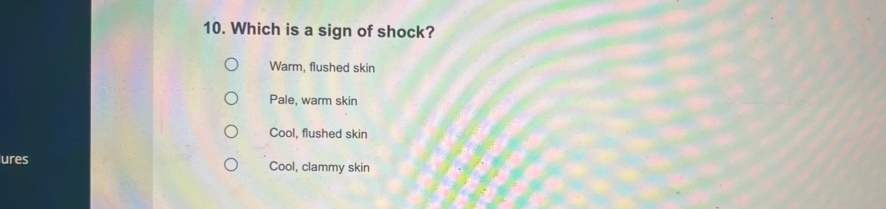 Solved Which is a sign of shock?Warm, flushed skinPale, warm | Chegg.com