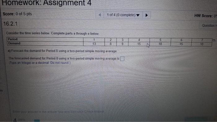 Solved Homework: Assignment 4 Score: 0 of 5 pts 1 of 4 (0 | Chegg.com