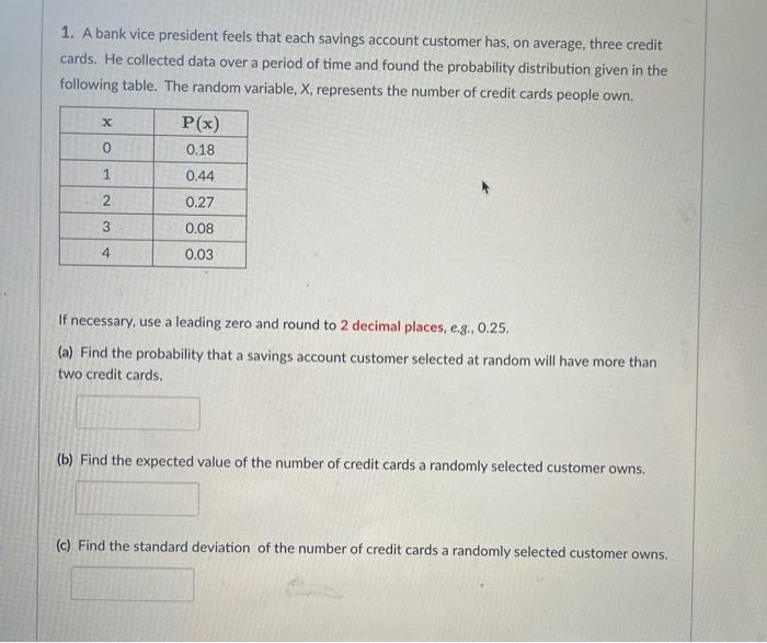 solved-1-a-bank-vice-president-feels-that-each-savings-chegg