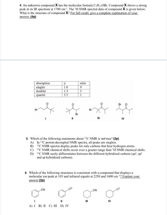 Solved 4. An unknown compound X has the molecular formula | Chegg.com