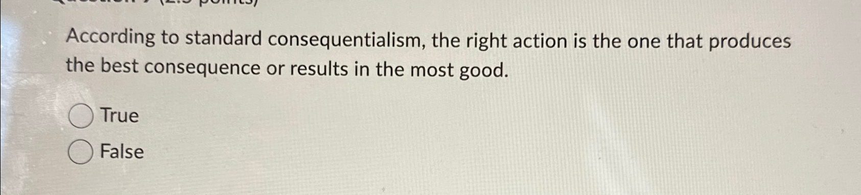 Solved According To Standard Consequentialism, The Right | Chegg.com