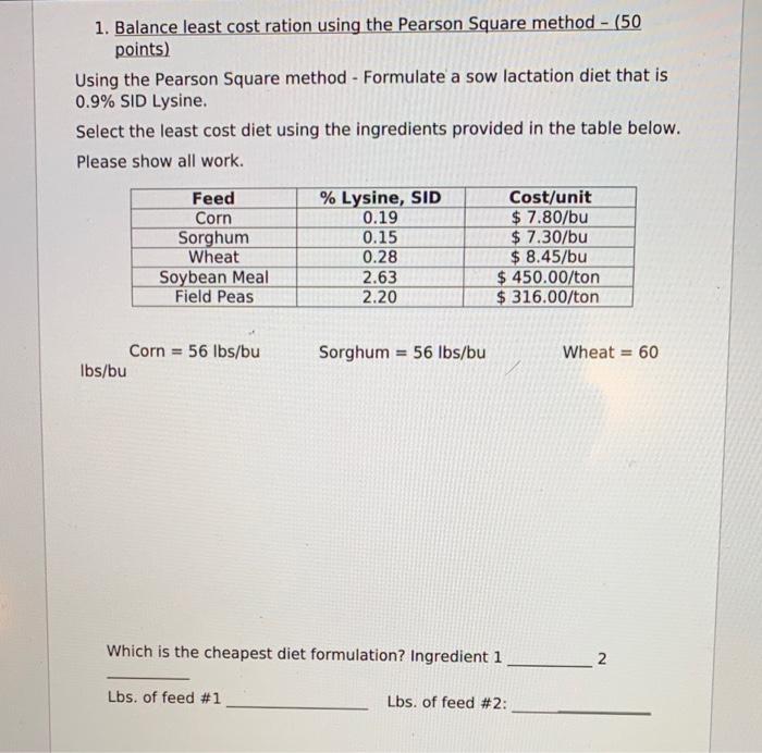 1. Balance least cost ration using the Pearson Square