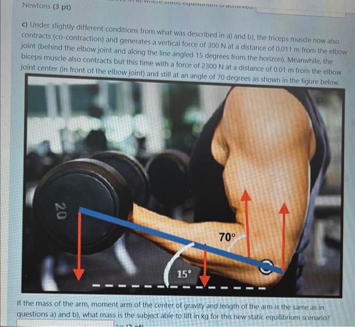 dumbbell is 0.31 m from the elbow joint (pivot). The