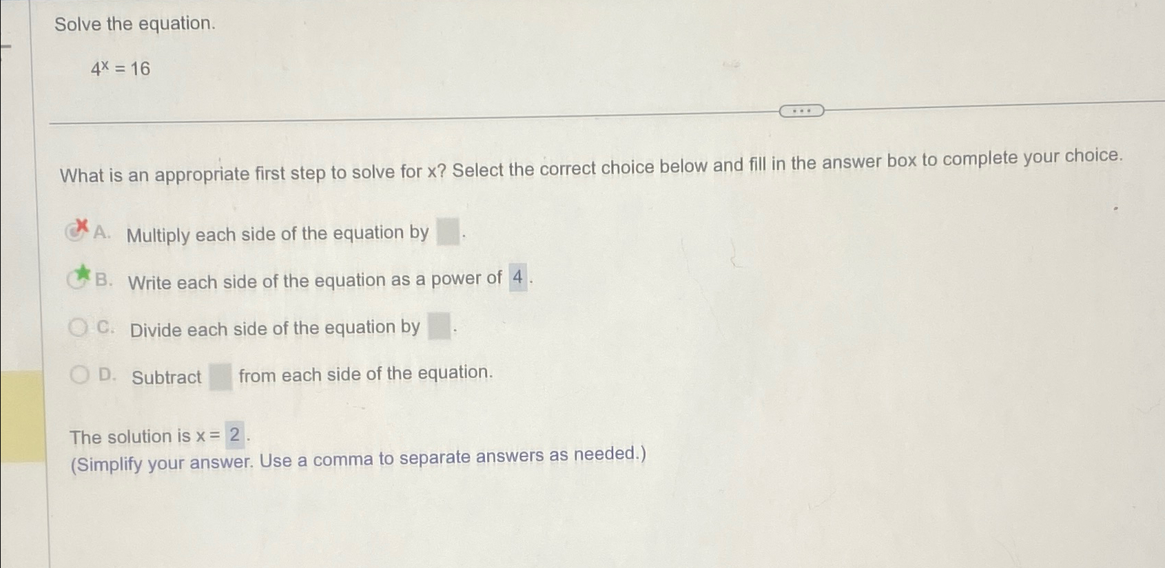 Solved Solve the equation.4x=16What is an appropriate first | Chegg.com