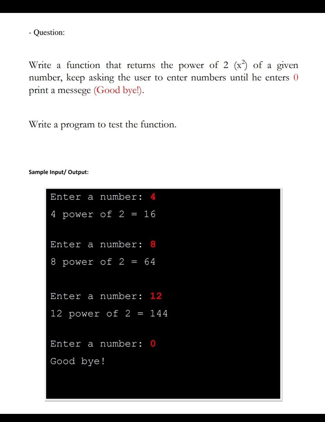 Solved - Question: Write a function that returns the power | Chegg.com