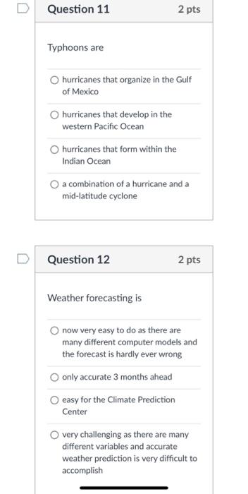 Solved Question 11 2 pts Typhoons are hurricanes that | Chegg.com