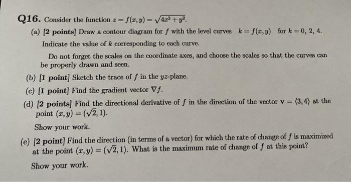 Solved Q16 Consider The Function 2 F Y 4x2 Y2 A