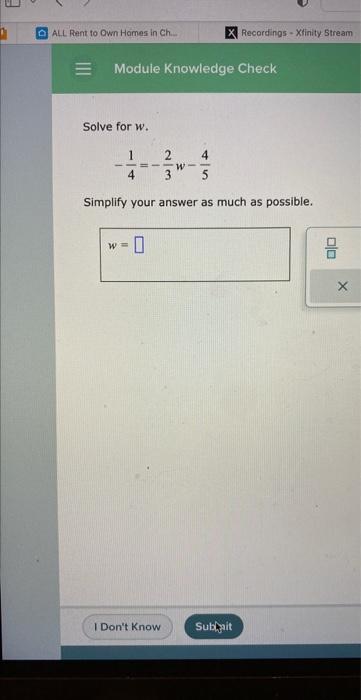 Solved Solve for w −41=−32w−54 Simplify your answer as much | Chegg.com