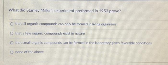 stanley miller's experiment demonstrated that