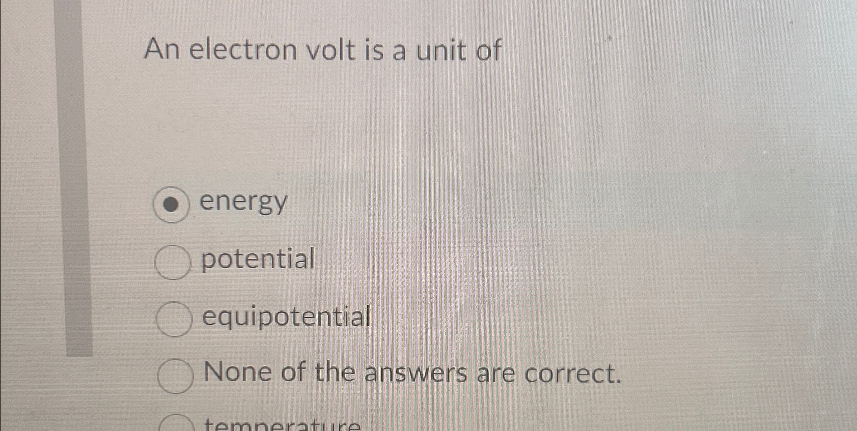 Solved An electron volt is a unit | Chegg.com