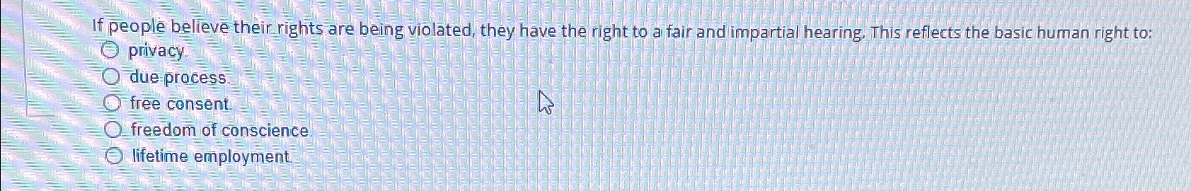 Solved If people believe their rights are being violated, | Chegg.com