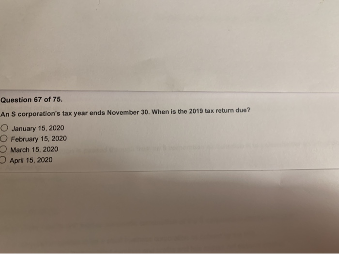 Solved Question 67 Of 75 An S Corporation S Tax Year End