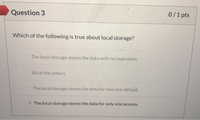 Solved Question 3 0/1 pts Which of the following is true | Chegg.com