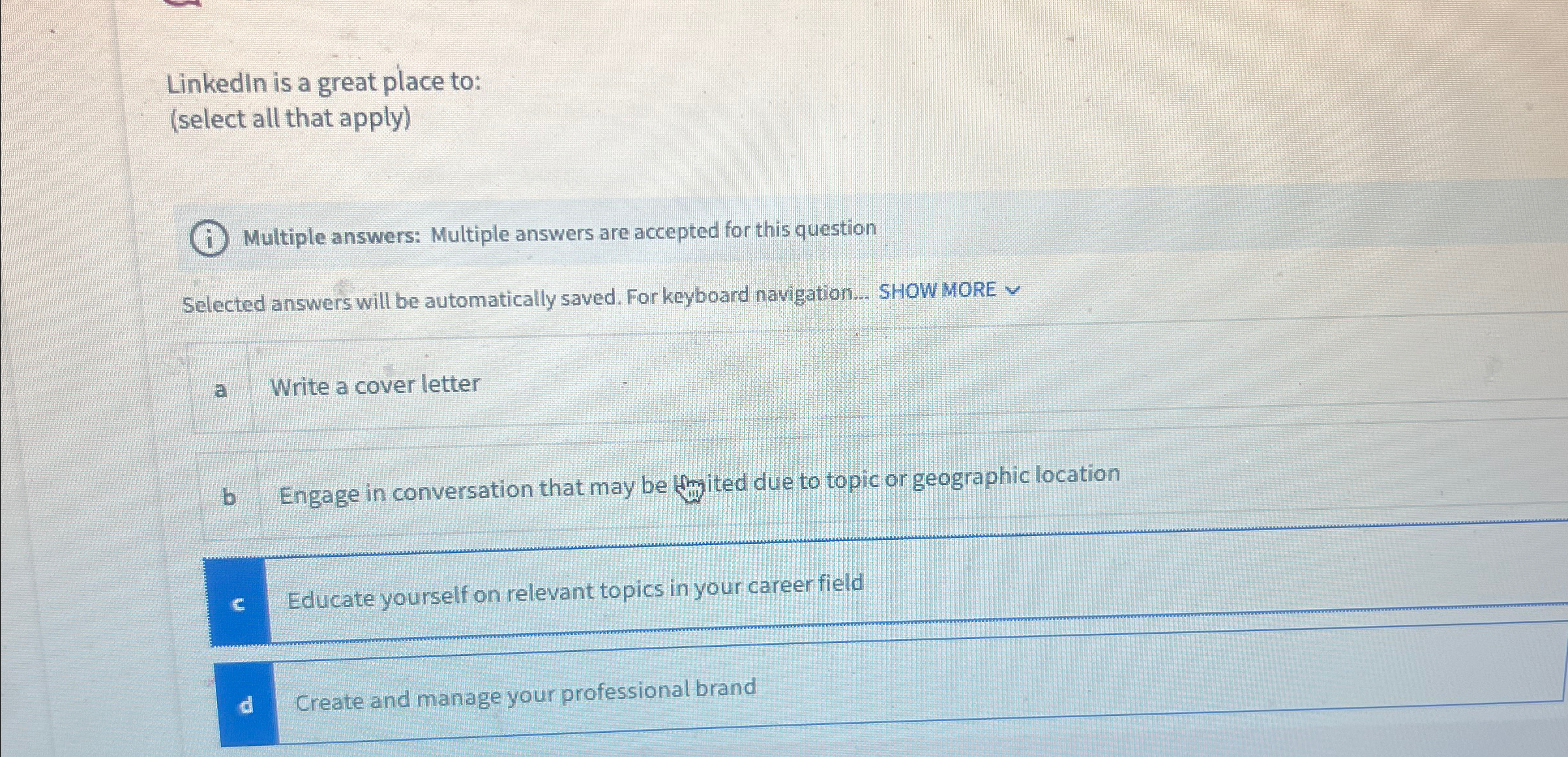 Solved Linkedin is a great place to: (select all that | Chegg.com