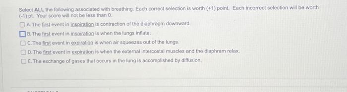 Solved Select ALL the following associated with breathing. | Chegg.com