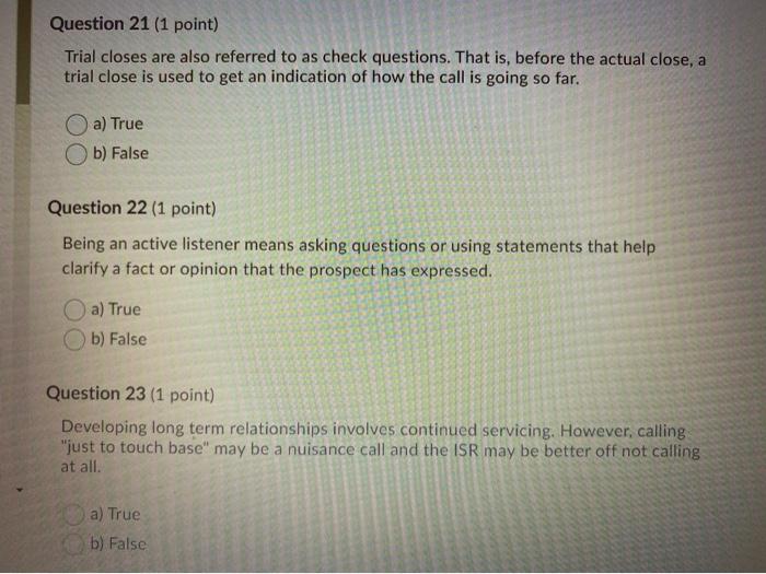 Solved Question 21 (1 point) Trial closes are also referred | Chegg.com