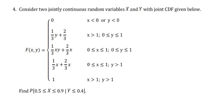 Solved 4. Consider two jointly continuous random variables X | Chegg.com