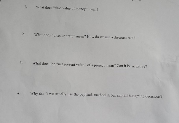 solved-1-what-does-time-value-of-money-mean-2-what-does-chegg