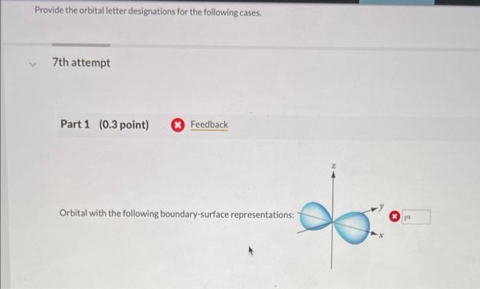 Solved Provide The Orbital Letter Designations For The Chegg