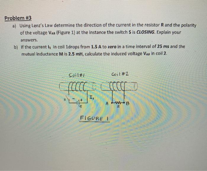 Solved Problem 3 A Using Lenzs Law Determine The