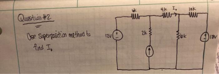 Solved Q1 in the circuit shown below use This method to find | Chegg.com