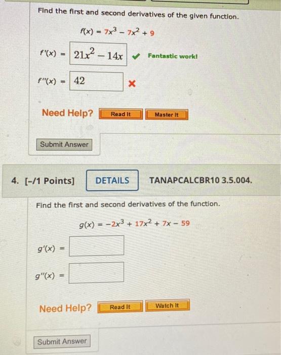 Solved Find the first and second derivatives of the given | Chegg.com